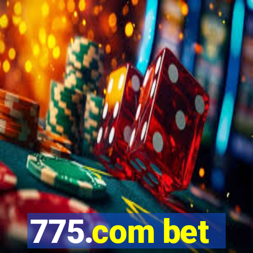 775.com bet